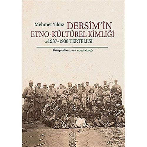Dersim'in etno-kültürel kimliği ve 1937-1938 tertelesi
