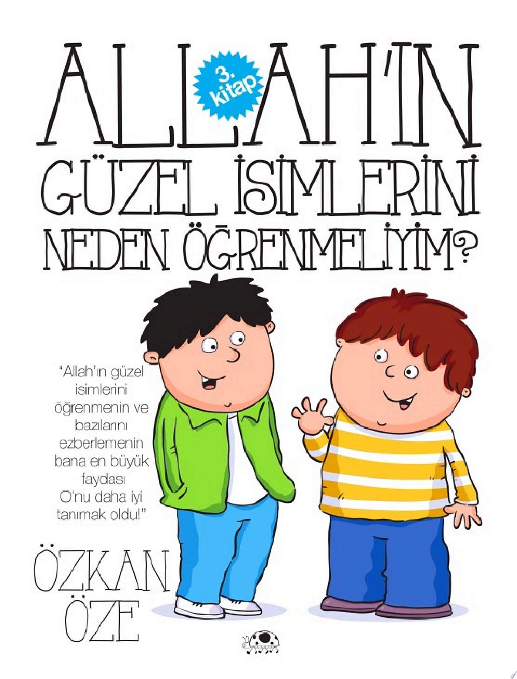 Allah’ın Güzel İsimlerinin Neden Öğrenmeliyim