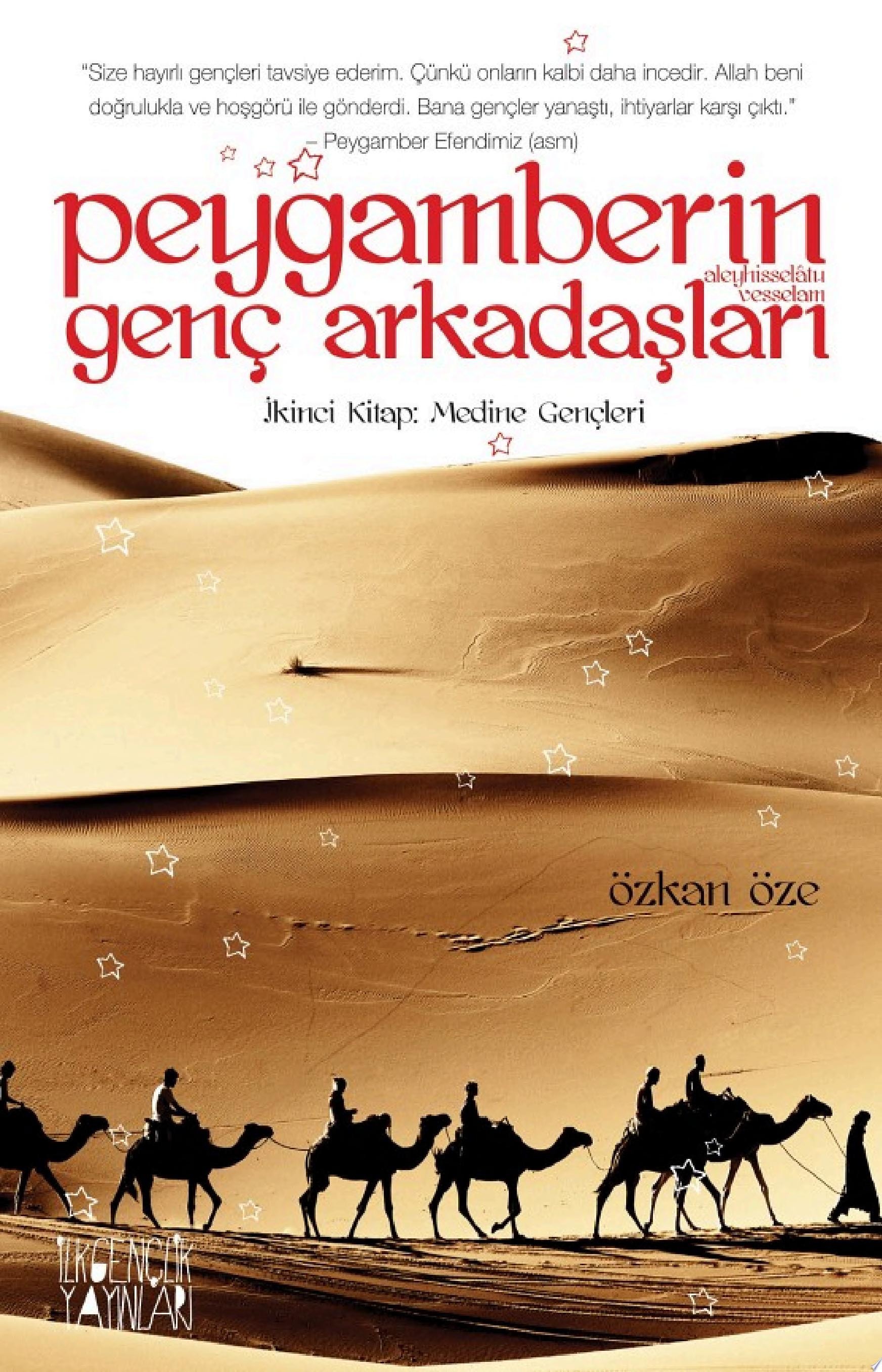 Peygamberin Genç Arkadaşları 2 Medine Gençleri
