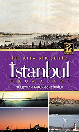 İki kıta bir şehir İstanbul okumaları