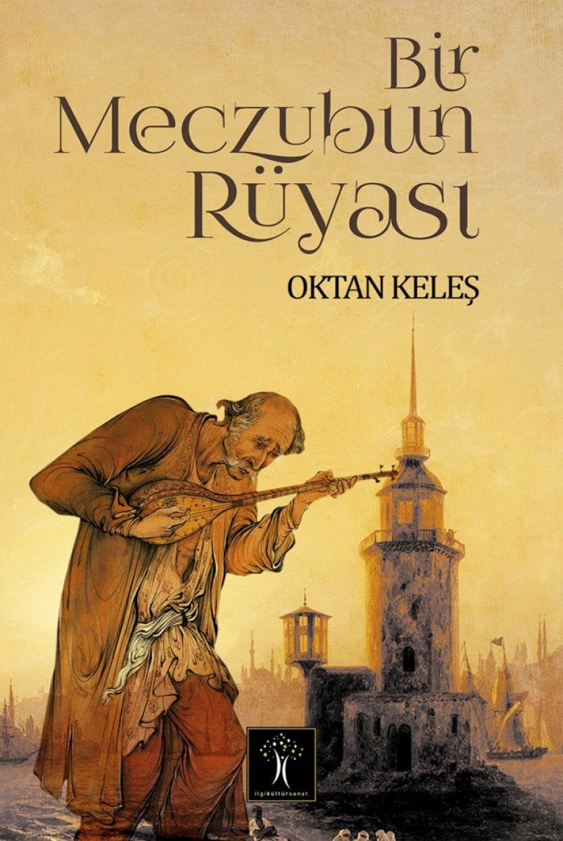 Bir meczubun rüyâsı