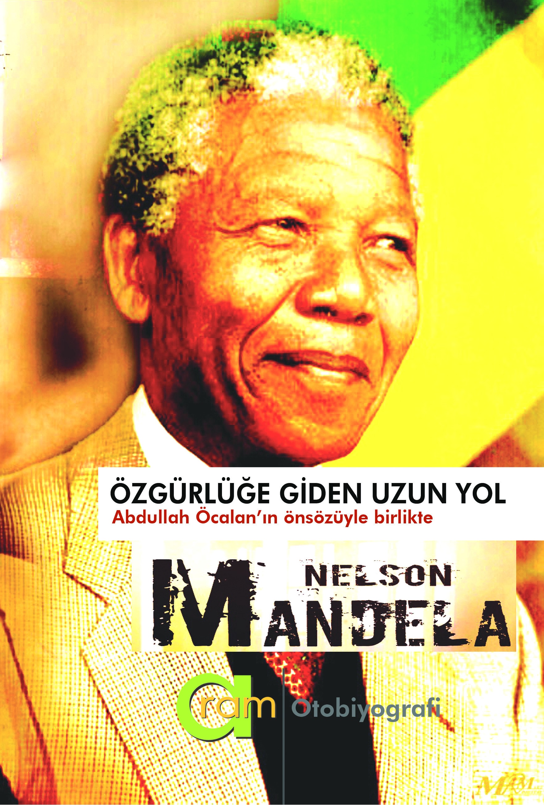 Özgürlüge Giden Uzun Yol