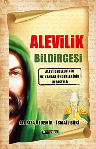Alevilik Bildirgesi Alevi Dedelerinin ve Kanaat Önderlerinin Imzasiyla