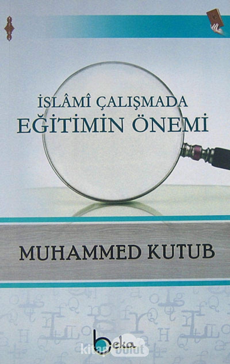 Islami Calismada Egitimin Önemi