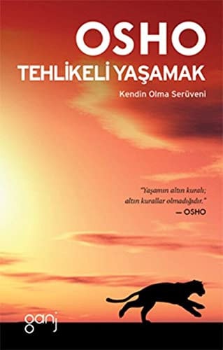 Tehlikeli Yasamak
