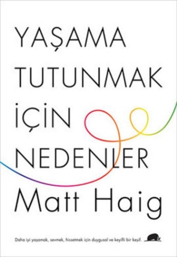 Yaşama tutunmak için nedenler