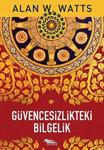 Güvencesizlikteki bilgelik
