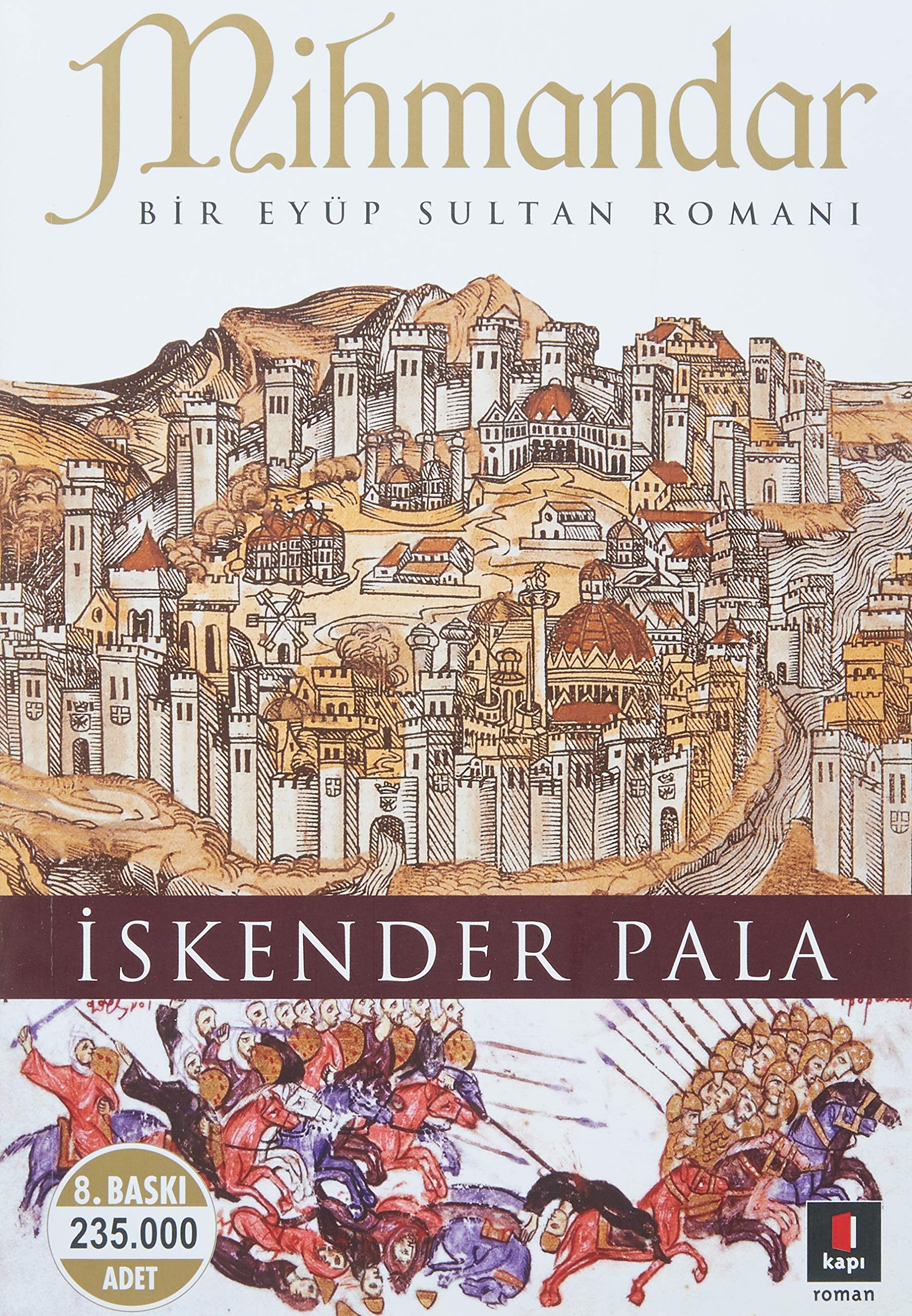 Mihmandar bir Eyüp Sultan romanı