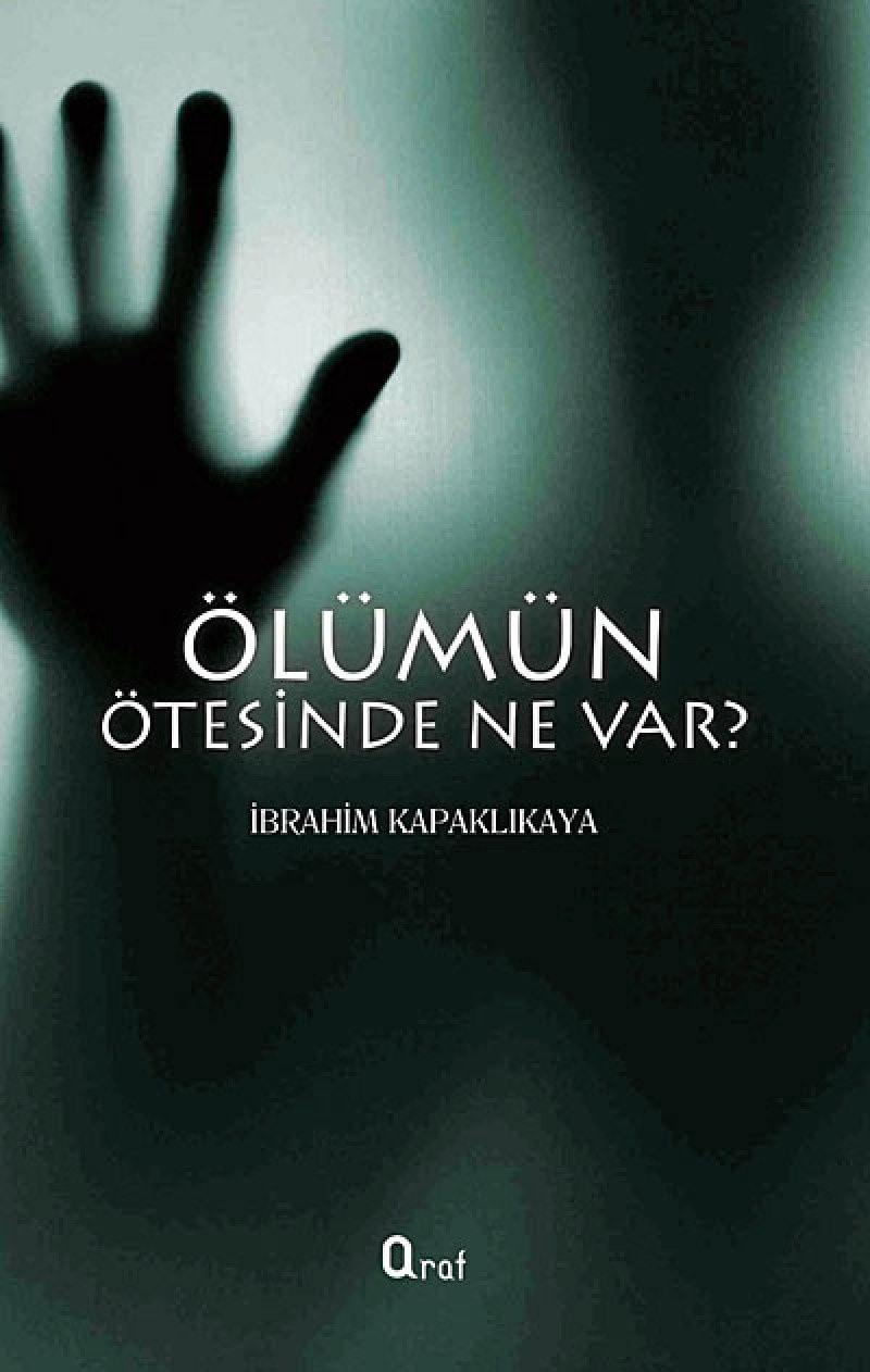 Ölümün Ötesinde Ne Var