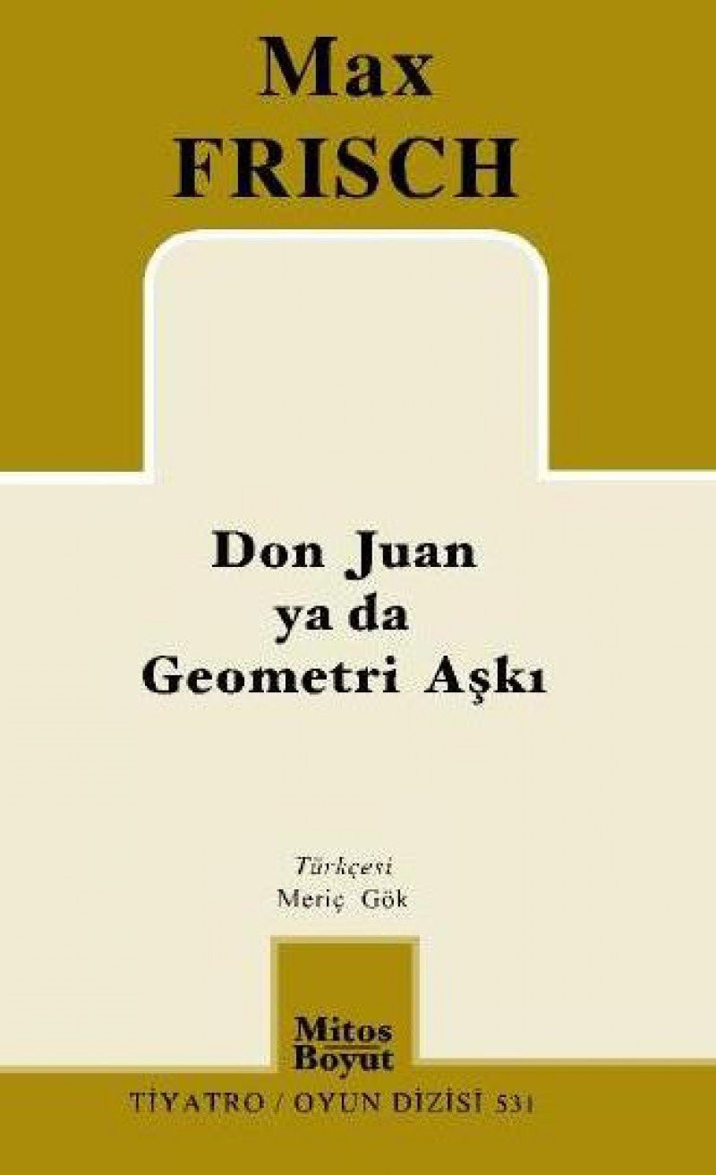 Don Juan ya da Geometri aşkı beş perdelik komedya