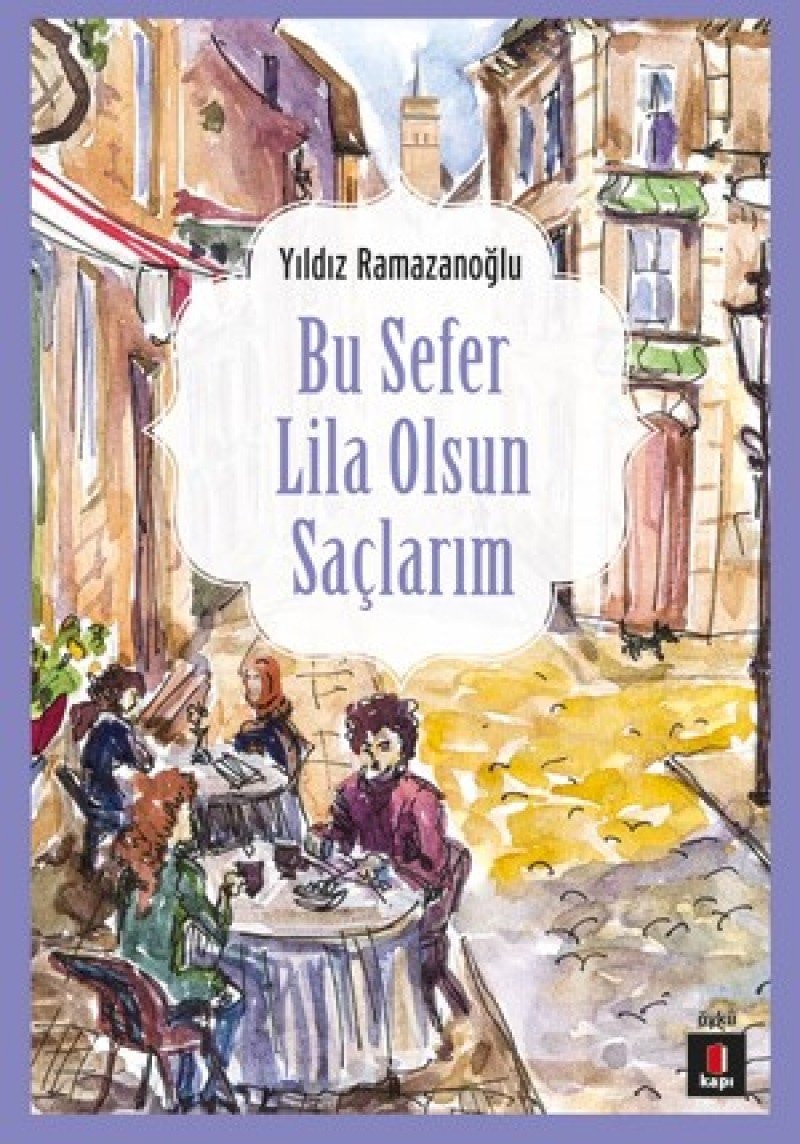 Bu Sefer Lila Olsun Saclarin