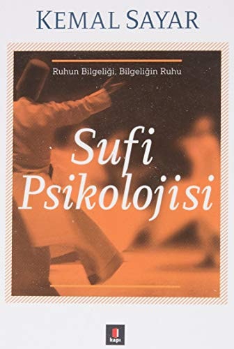 Sufi Psikolojisi Ruhun Bilgeligi, Bilgeligin Ruhu