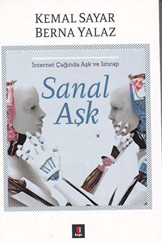 Sanal Ask Internet Caginda Ask ve Istirap