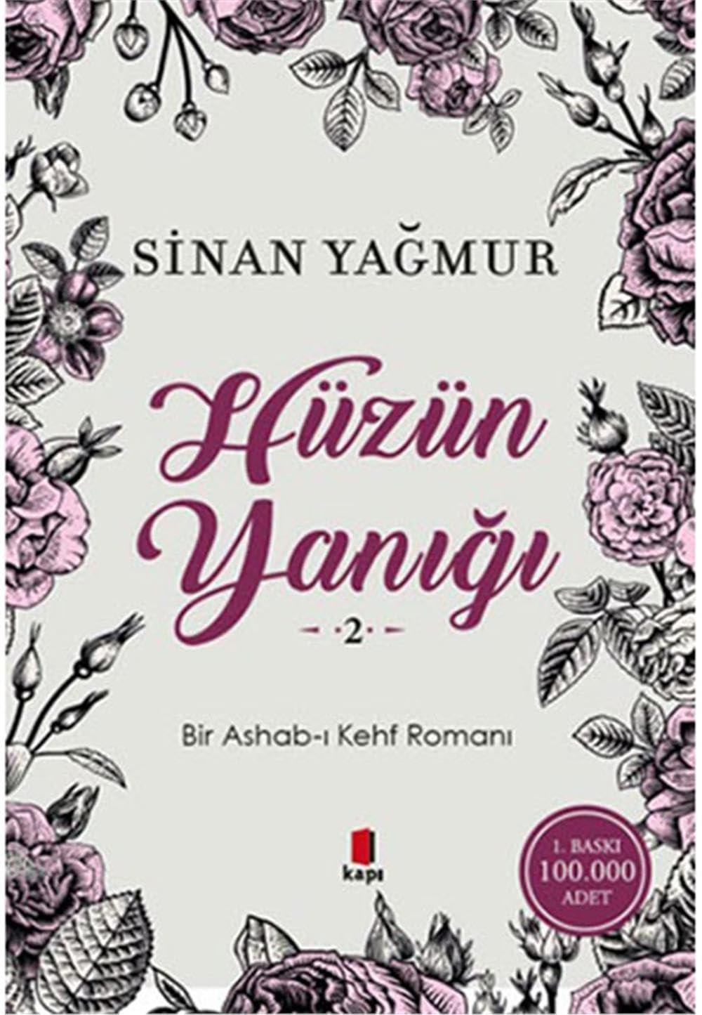 Hüzün Yanigi 2 Bir Ashab-i Kehf Romani