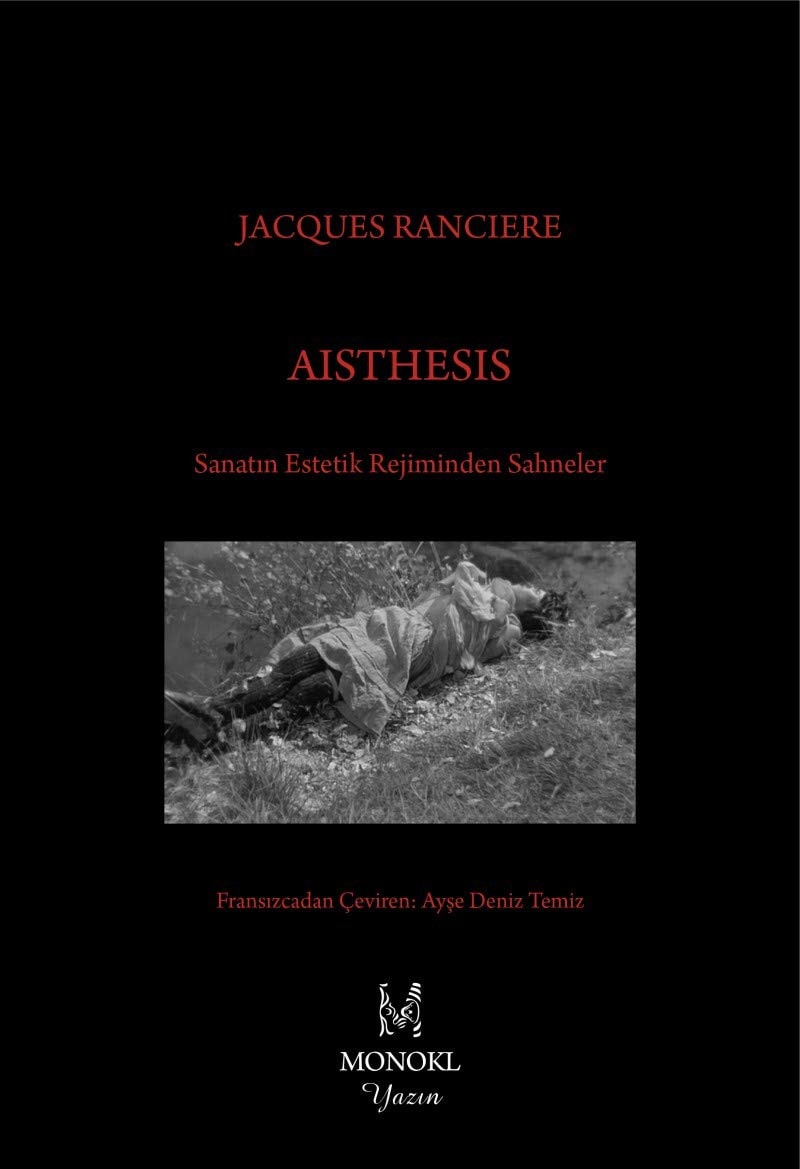 Aisthesis; Sanatin Estetik Rejiminden Sahneler
