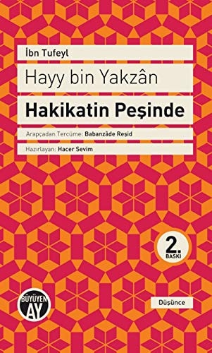 Hayy bin Yakzan Hakikatin Pesinde