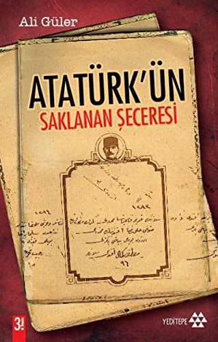 Atatürk'ün saklanan şeceresi