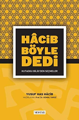 Hacib Böyle Dedi