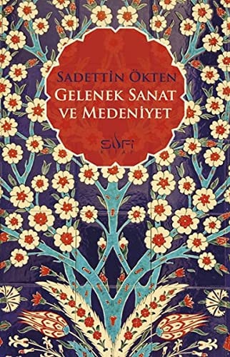 Gelenek sanat ve medeniyet