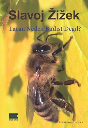 Lacan Neden Budist Değil?