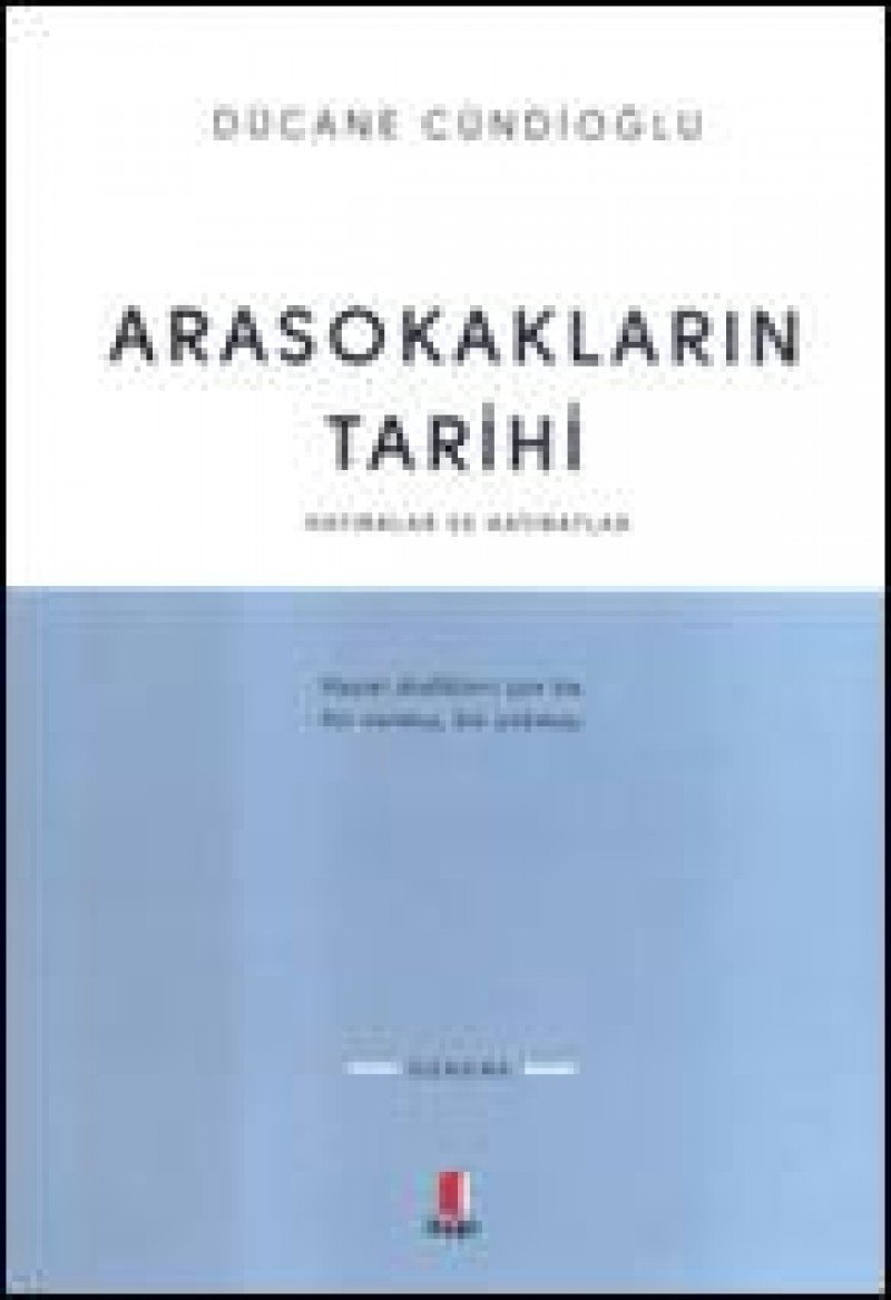 Arasokakların tarihi hatıralar ve hatıratlar
