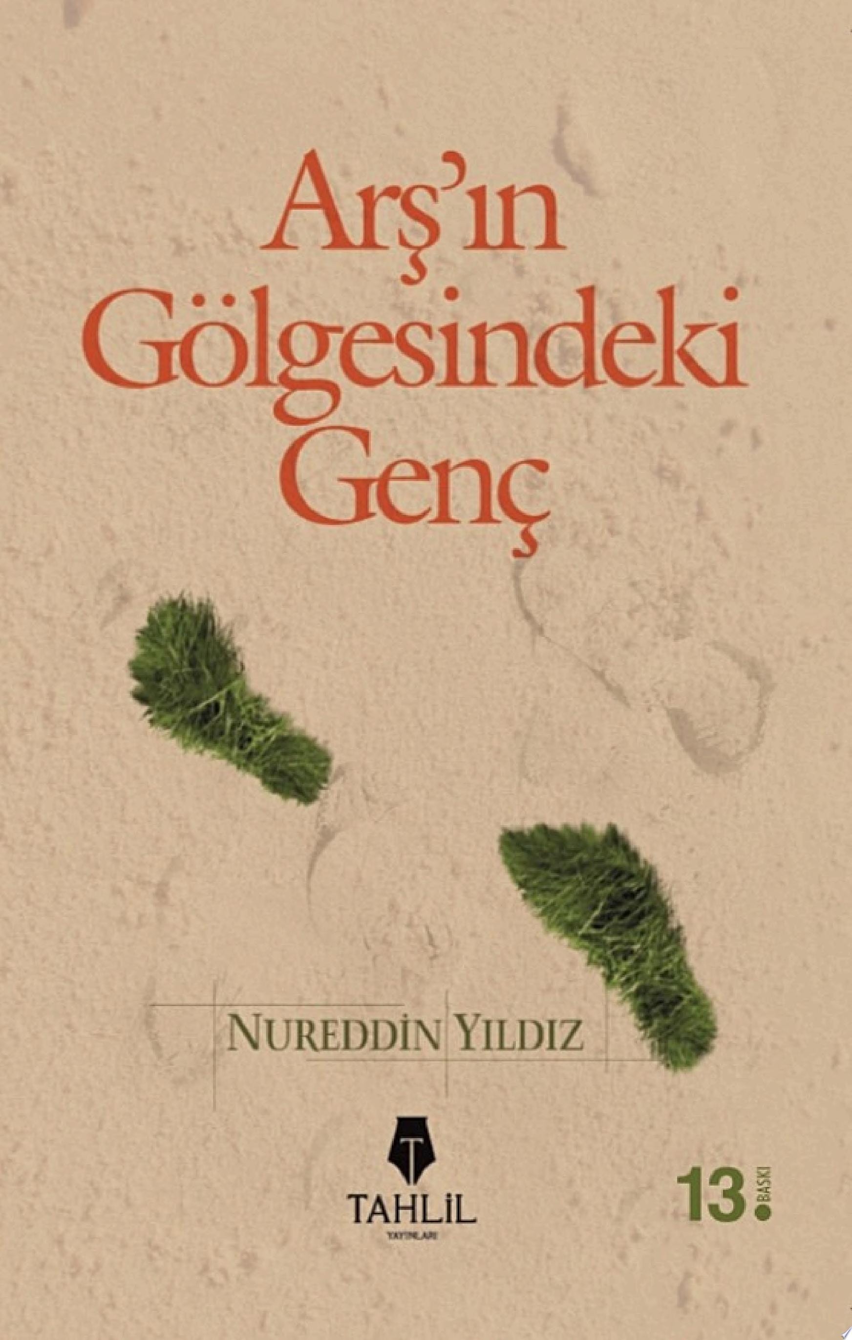 Arşın Gölgesindeki Genç