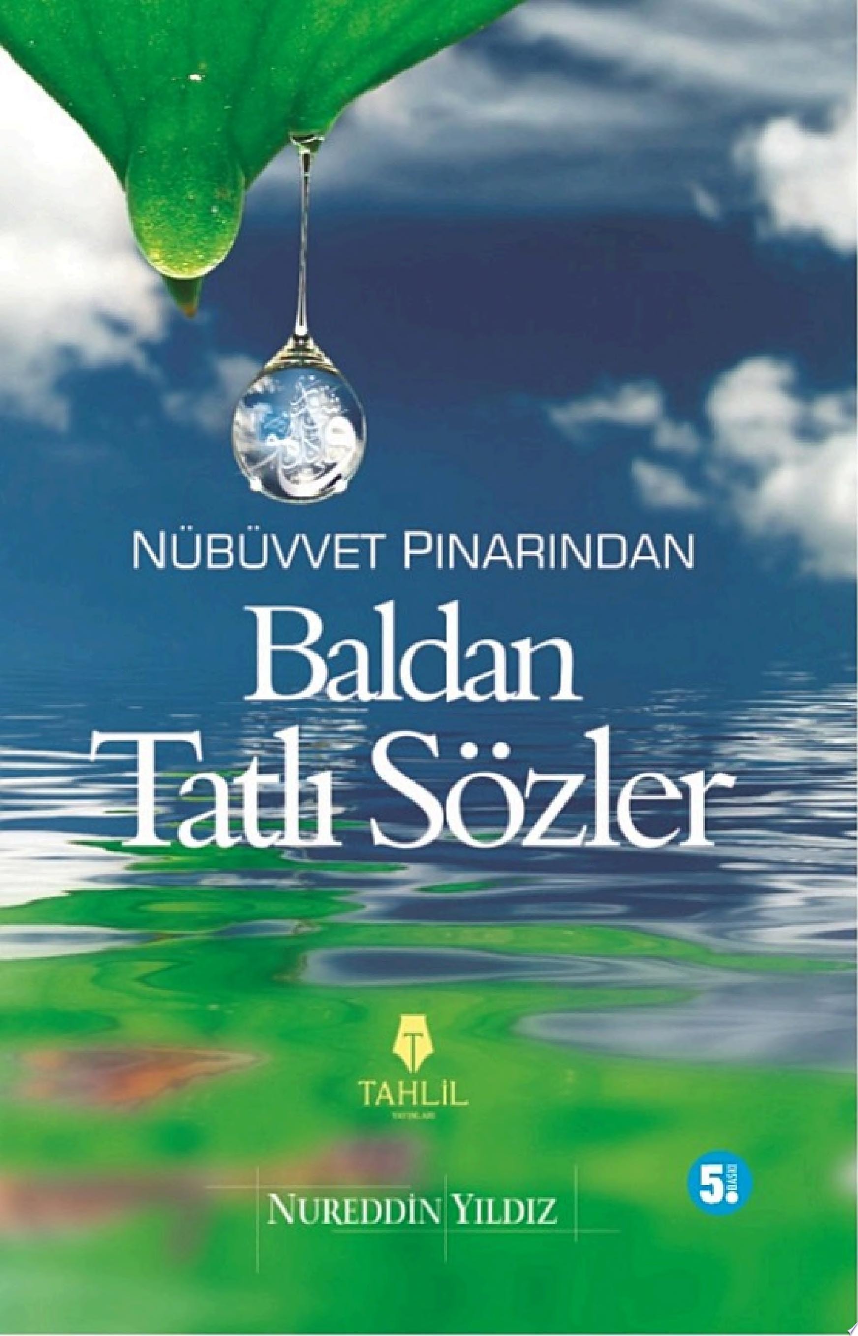 Baldan Tatlı Sözler