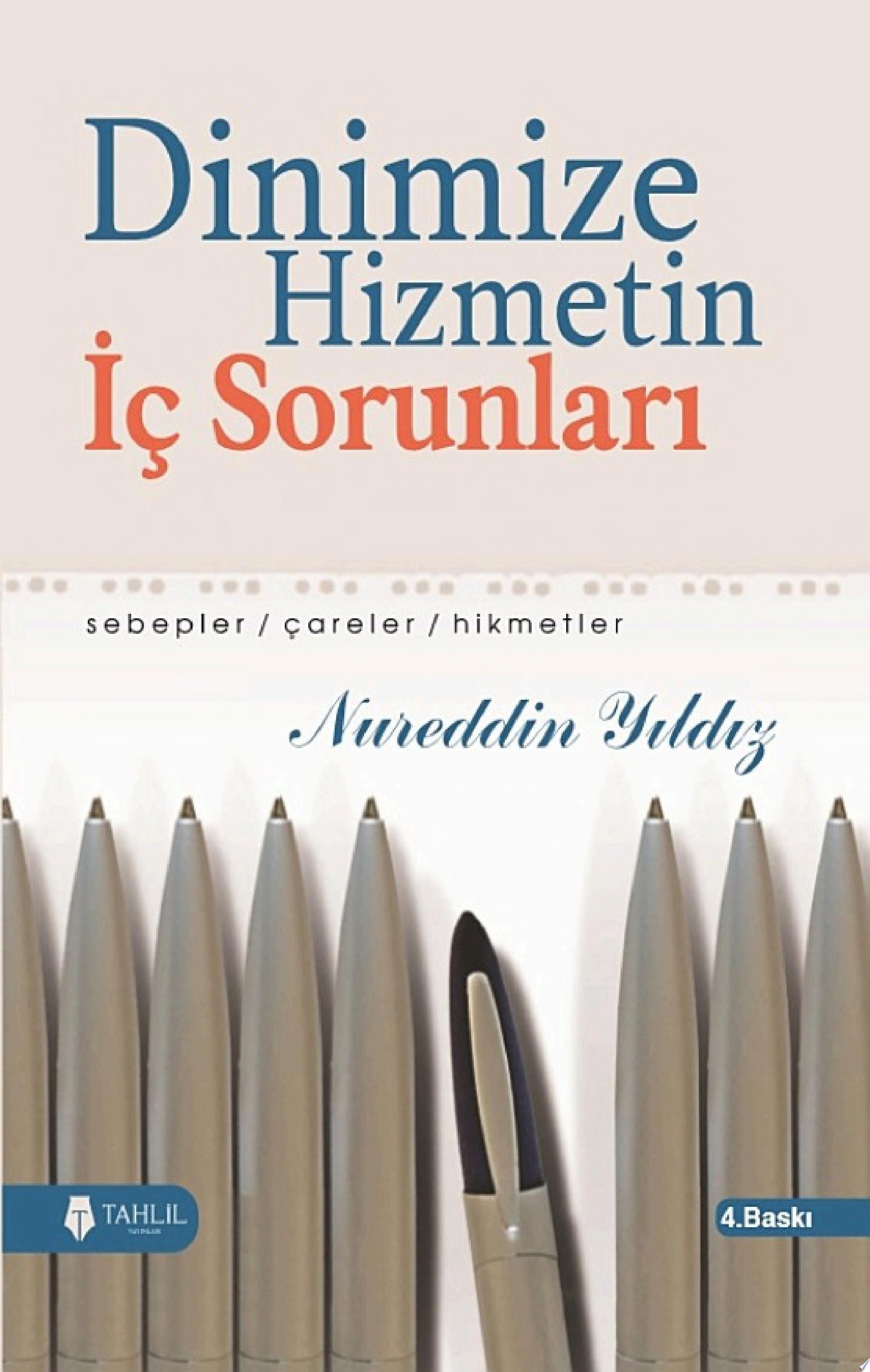 Dinimize Hizmetin İç Sorunları