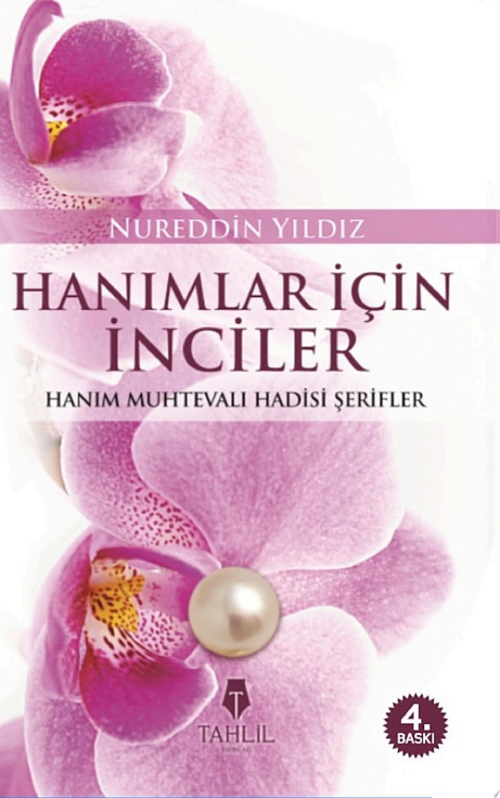 Hanımlar İçin İnciler Kadın Konulu Hadisler