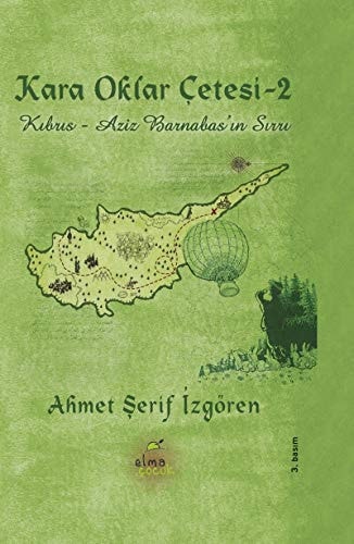 Kara Oklar Cetesi Kibris Aziz Barnabasin Sirri
