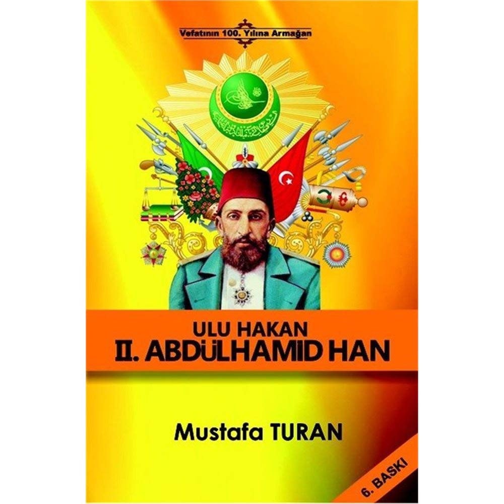 Sultan 2. Abdulhamid - Ulu Hakan mi Kizil Sultan mi
