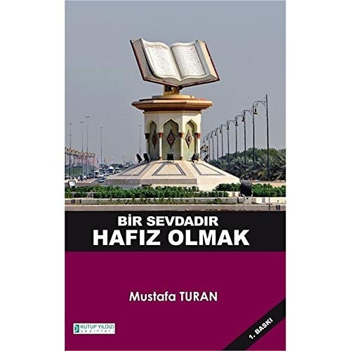 Bir Sevdadir Hafiz Olmak