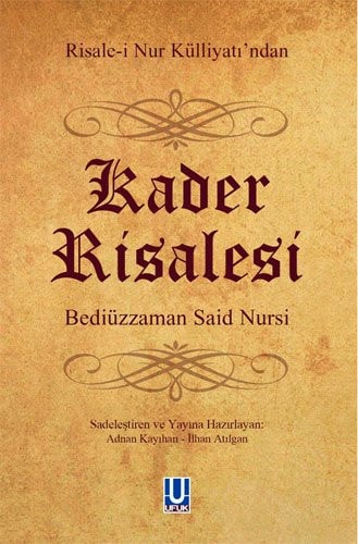 Risale-i Nur Kulliyati'ndan Kader Risalesi