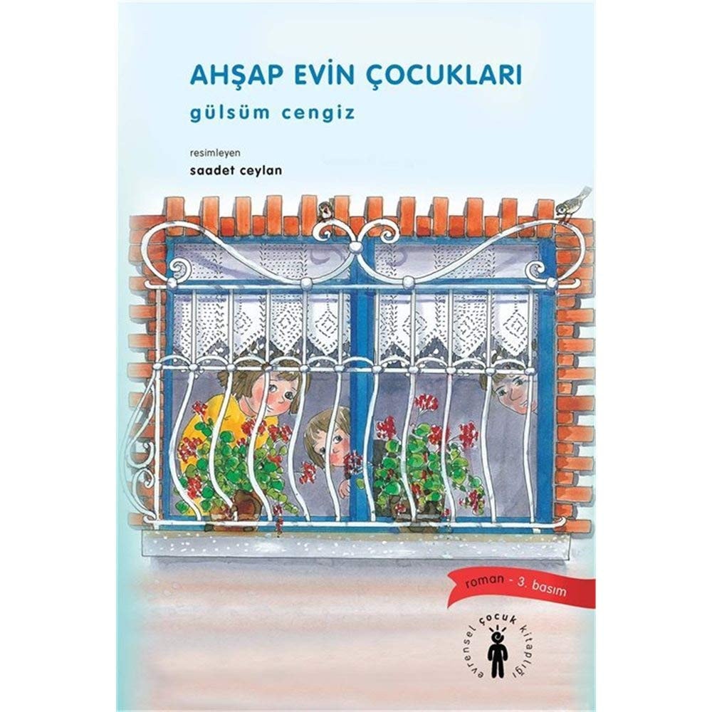 AHŞAP EVİN ÇOCUKLARI