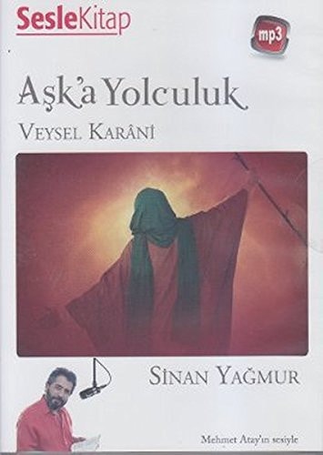 Aska Yolculuk - Veysel Karani Sesli Kitap