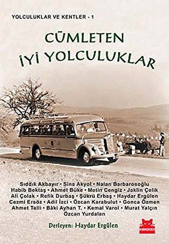 Cümleten iyi yolculuklar otobüs kitabı (ve kamyon ve otomobil)