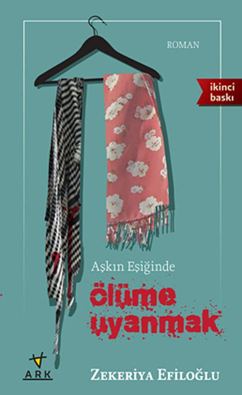 Aşkın eşiginde ölüme uyanmak