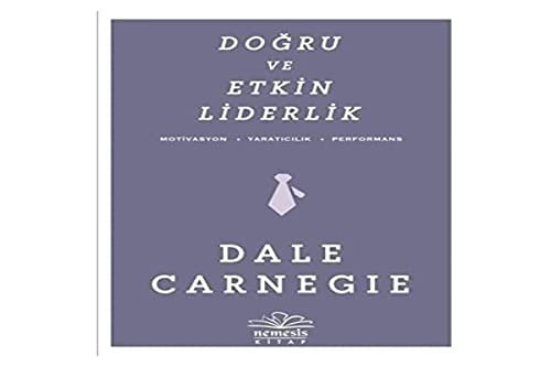 Dogru ve Etkin Liderlik