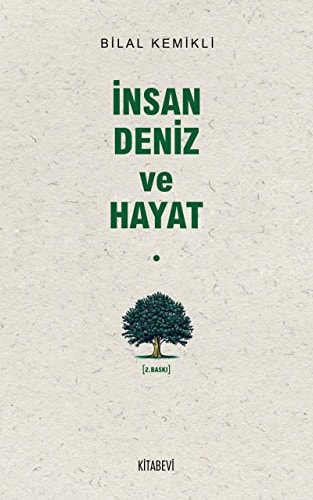 Insan Deniz ve Hayat