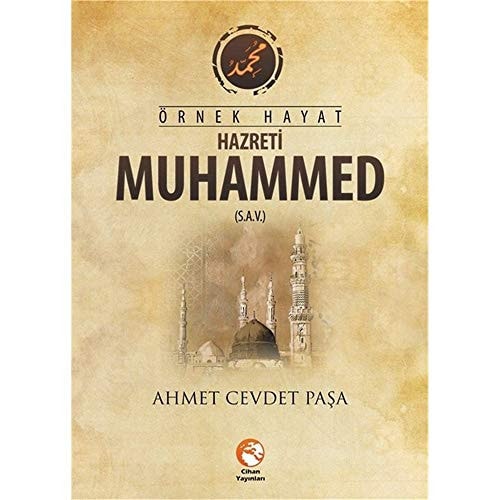 Örnek Hayat Hazreti Muhammed s.a.v