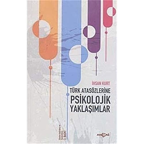 Türk atasözlerine psikolojik bir yaklaşım