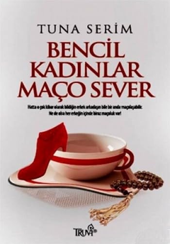 Bencil Kadinlar Maco Sever