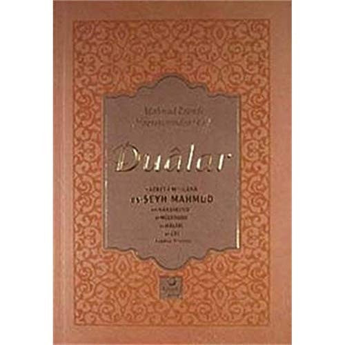 Dualar - Mahmud Efendi Hazretlerinden
