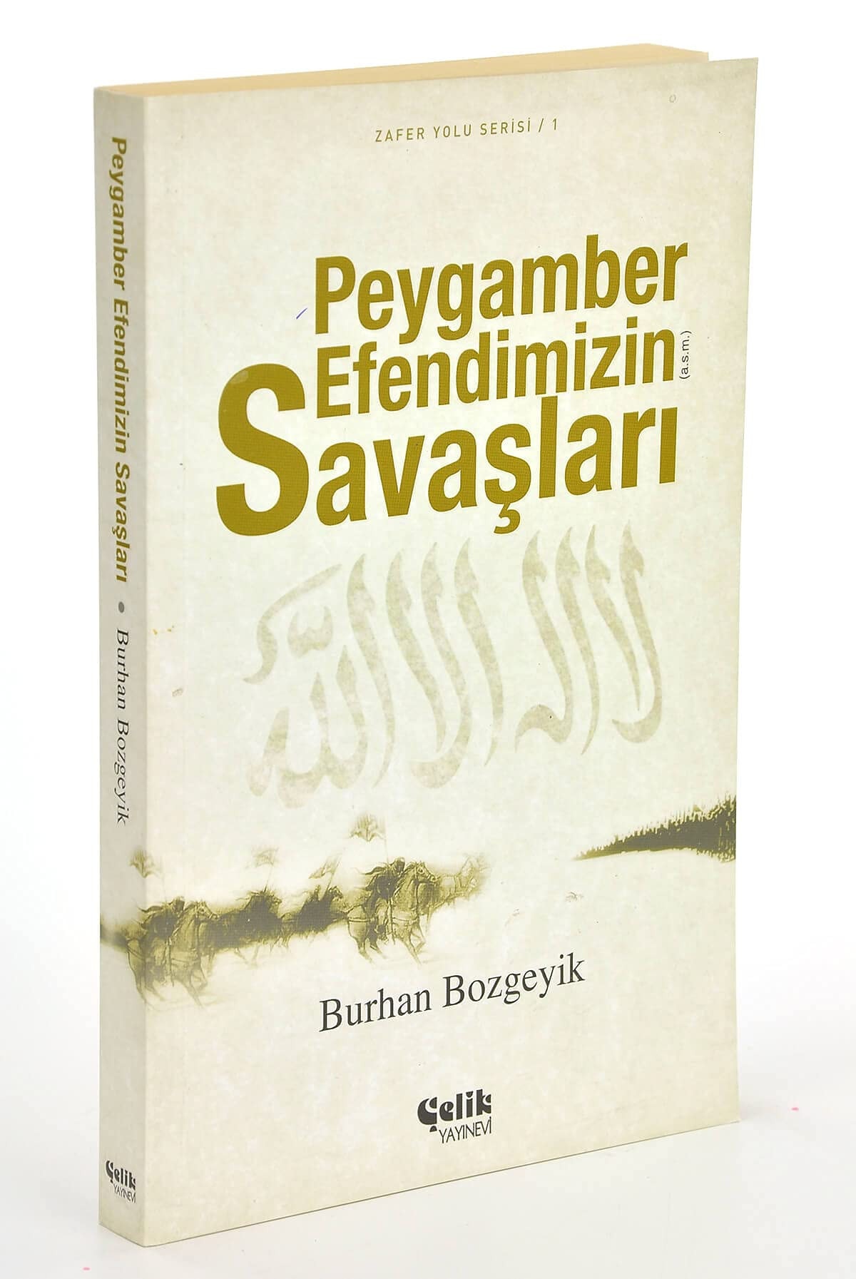Peygamber Efendimizin (a.s.m.) Savaslari