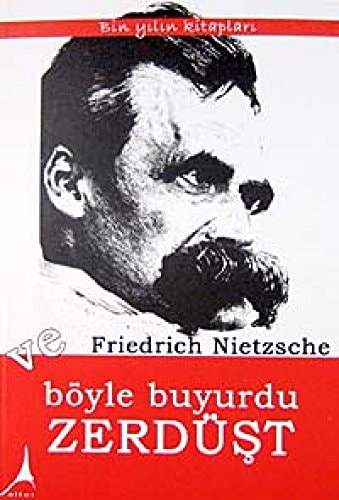 Ve böyle buyurdu Zerdüşt