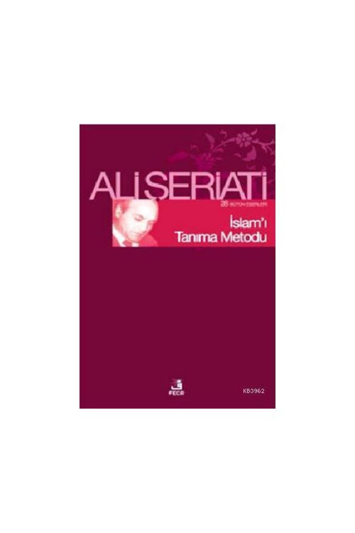 Islami Tanima Metodu 28 Bütün Eserleri