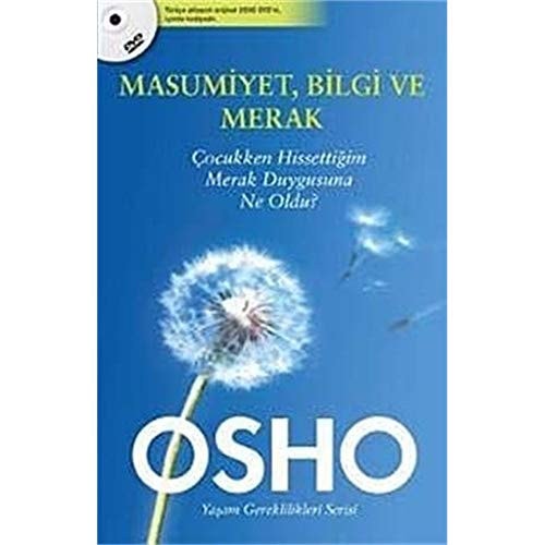 Masumiyet, Bilgi ve Merak Cocukken Hissettigim Merak Duygusuna Ne Oldu