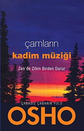 Camlarin Kadim Müzigi Cabasiz Cabanin Yolu - Zen'de Zihin Birden Durur