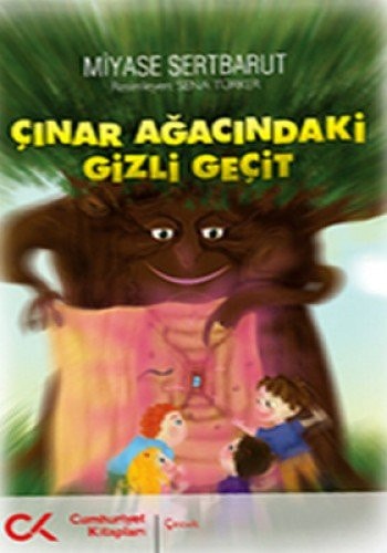 Çınar ağacındaki gizli geçit
