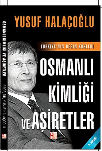 Osmanli Kimligi ve Asiretler